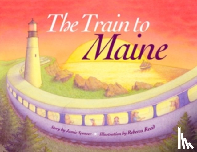Spencer, Jamie - The Train to Maine