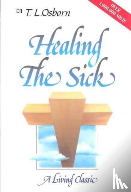 Osborn, T.L. - Healing the Sick