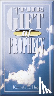 Hagin, Kenneth E. - The Gift of Prophecy