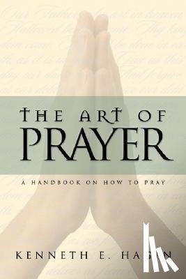 Hagin, Kenneth E - Hagin, K: Art of Prayer