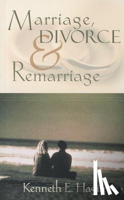 Hagin, Kenneth E. - Marriage, Divorce, and Remarriage