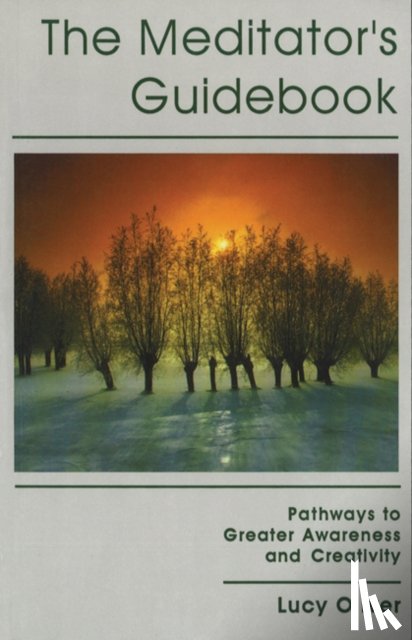 Oliver, Lucy - The Meditator's Guidebook