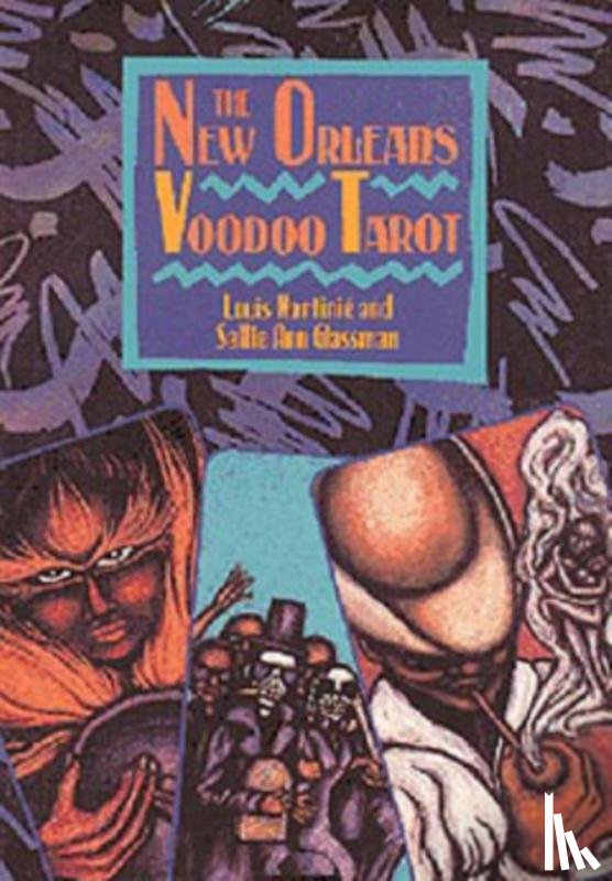 Martinie, Louis, Glassman, Sallie Ann - The New Orleans Voodoo Tarot