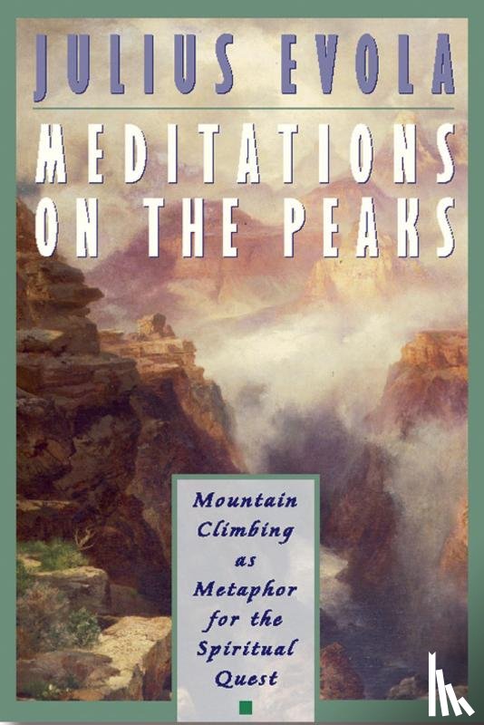 Evola, Julius - Meditations on the Peaks