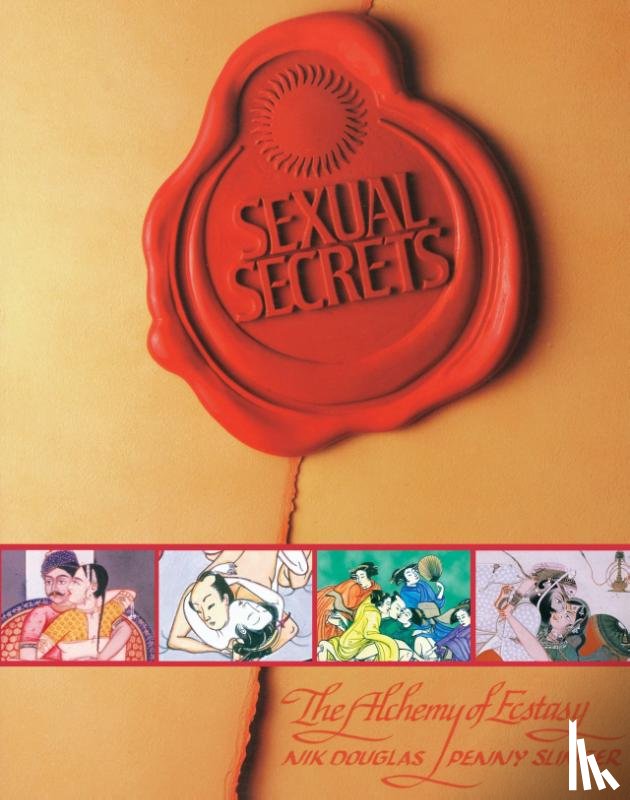 Douglas, Nik, Slinger, Penny - Sexual Secrets: Twentieth Anniversary Edition