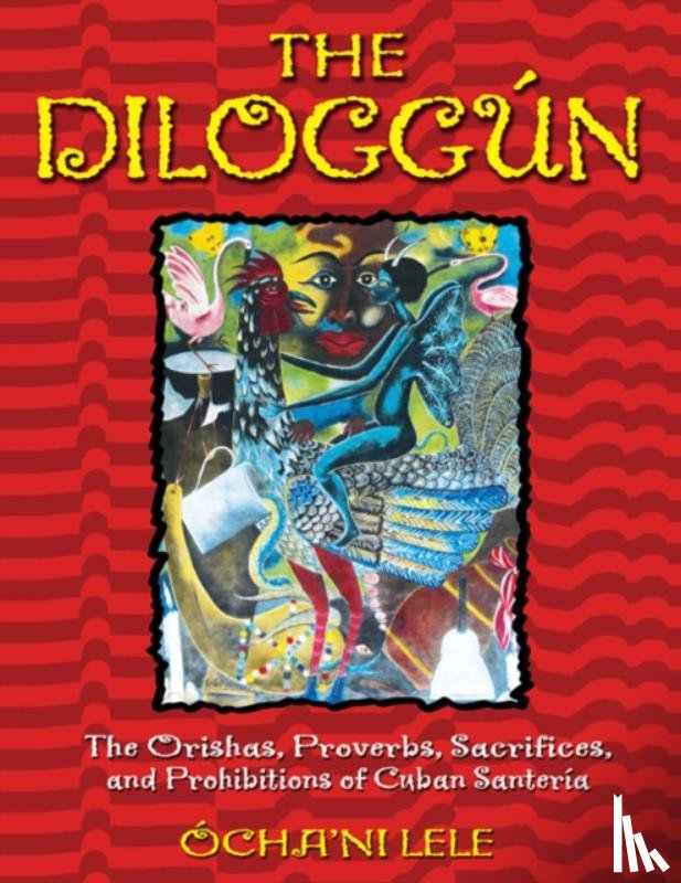 Lele, Ocha'ni - The Diloggun