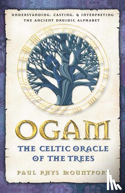 Mountfort, Paul Rhys - Ogam: The Celtic Oracle of the Trees