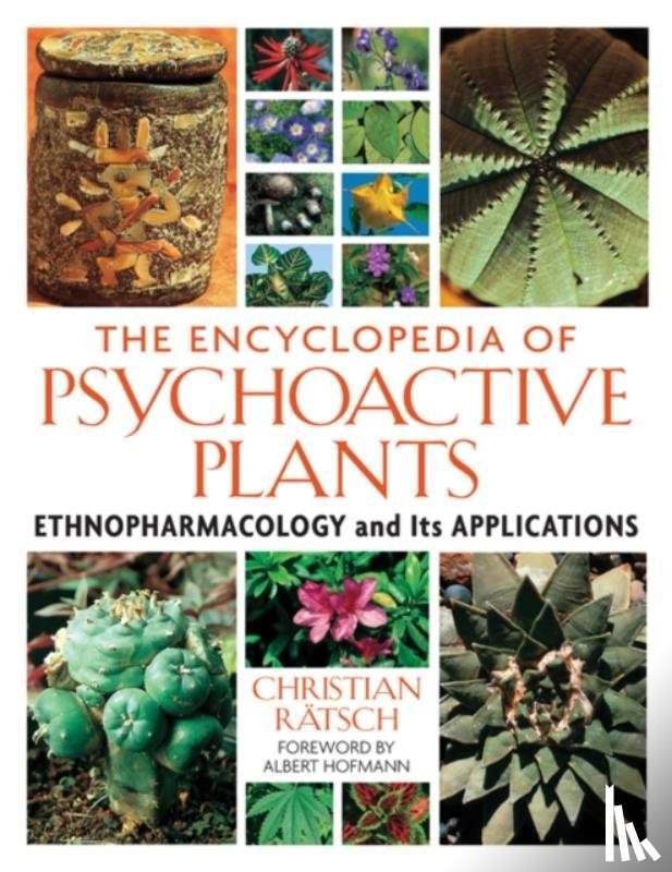 Ratsch, Christian - The Encyclopedia of Psychoactive Plants