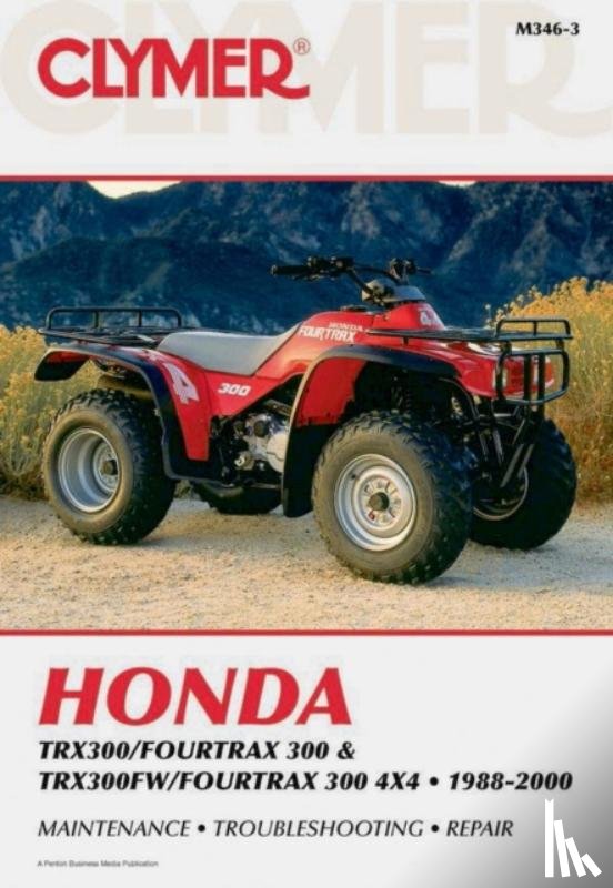 Haynes Publishing - Honda TRX300/Fourtrax 300 & TRX300FW/Fourtrax 300 4x4 (1988-2000) Clymer Repair Manual
