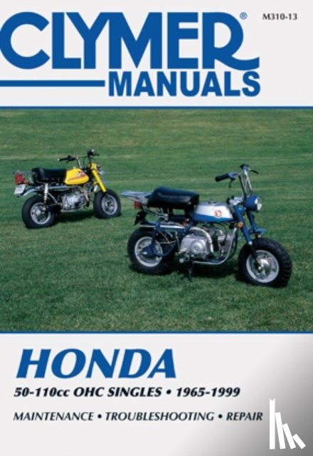 Haynes Publishing - Honda 50-110cc, OHC Singles Motorcycle (1965-1999) Service Repair Manual