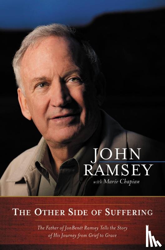 Ramsey, John, Chapian, Marie - The Other Side of Suffering
