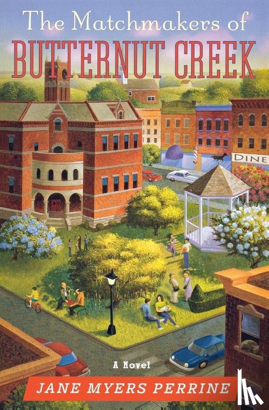 Myers Perrine, Jane - The Matchmakers of Butternut Creek