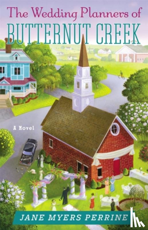 Myers Perrine, Jane - The Wedding Planners of Butternut Creek