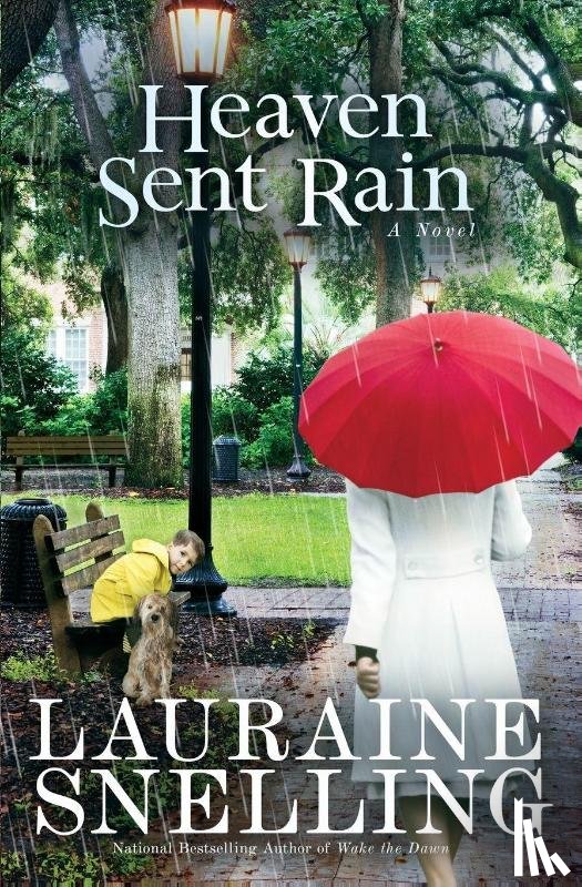 Snelling, Lauraine - Heaven Sent Rain