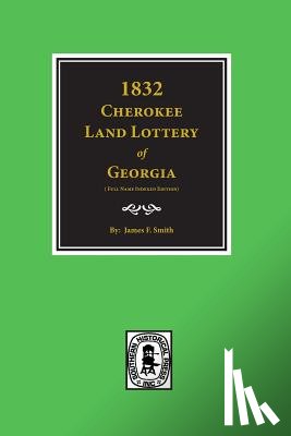 Smith, James F. - 1832 Cherokee Land Lottery of Georgia
