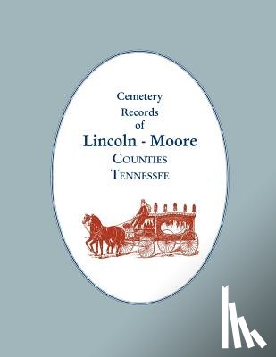 Marsh, Helen &. Tim - Cemetery Records of Lincoln - Moore Counties, Tennessee