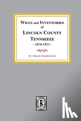 Marsh, Helen - Wills and Inventories of Lincoln County, Tennessee, 1810-1921