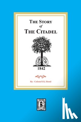 Bond, Colonel O. J. - STORY OF THE CITADEL