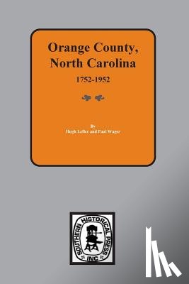 Lefler - Orange County, North Carolina 1752-1952