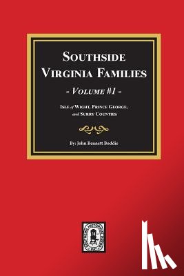 Boddie, John Bennett - Southside Virginia Families, Vol. #1