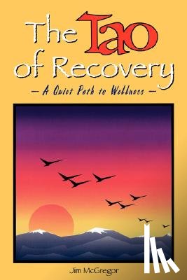 McGregor, Jim - The Tao of Recovery