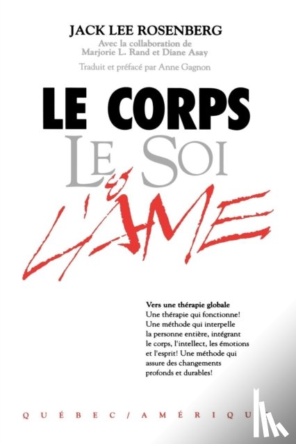 Rosenberg, Jack Lee, Rand, Marjorie - Le Corps Le Soi & L'ame