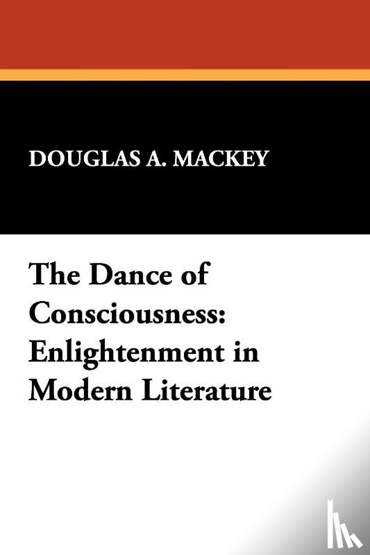 Mackey, Douglas A. - Dance of Consciousness