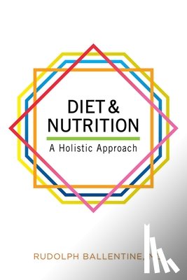 Rudolph M. Ballentine - Diet and Nutrition