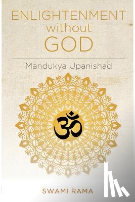 Rama, Swami - Enlightenment without God