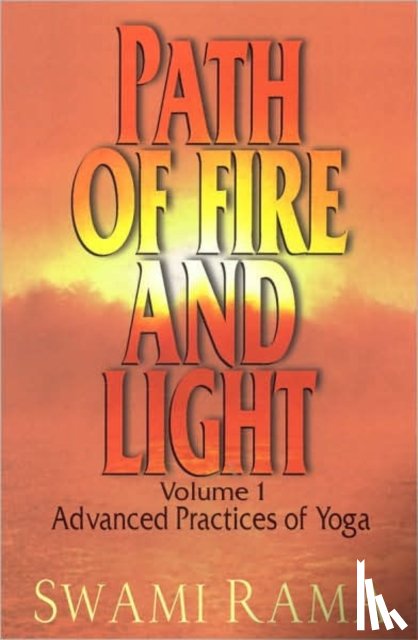 Rama, Swami - Path of Fire and Light