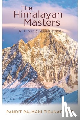 Pandit Rajmani Tigunait - The Himalayan Masters