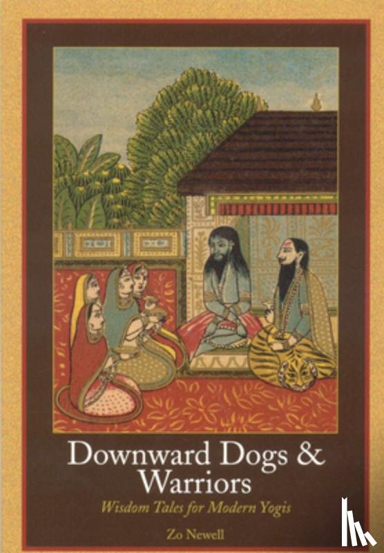 Zo Newell - Downward Dogs and Warriors