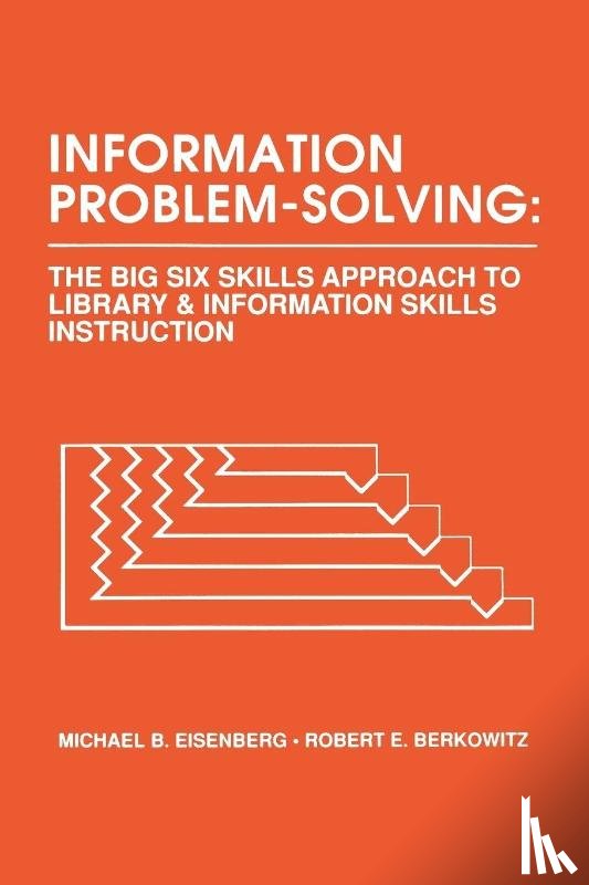 Eisenberg, Michael B., Berkowitz, Robert E. - Information Problem-Solving
