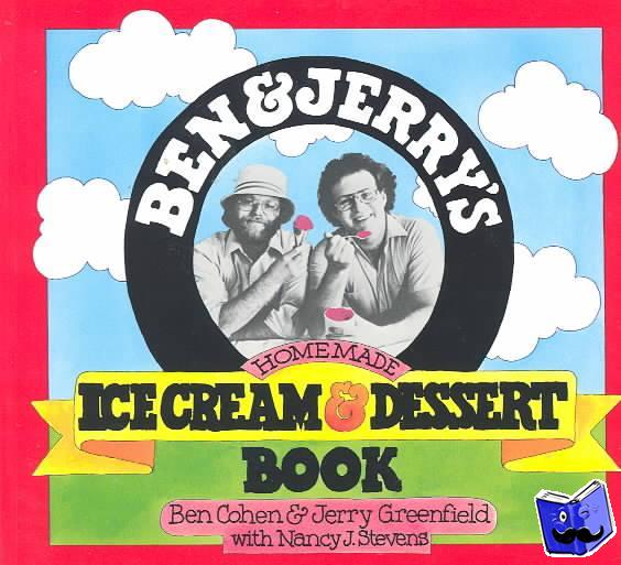 Cohen, Ben, Greenfield, Jerry, Stevens, Nancy - Ben & Jerry's Homemade Ice Cream & Dessert Book