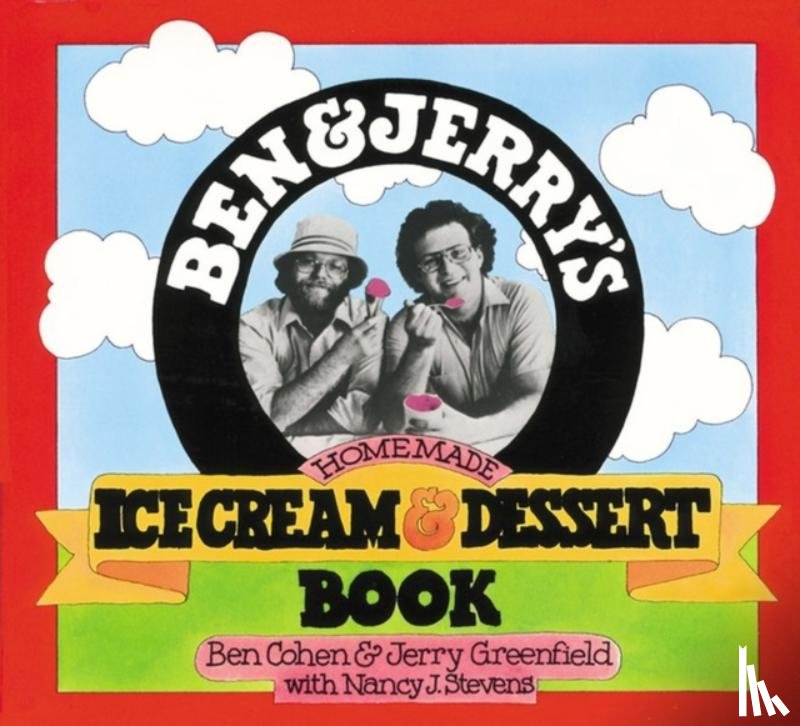 Cohen, Ben, Greenfield, Jerry, Stevens, Nancy - Ben & Jerry's Homemade Ice Cream & Dessert Book