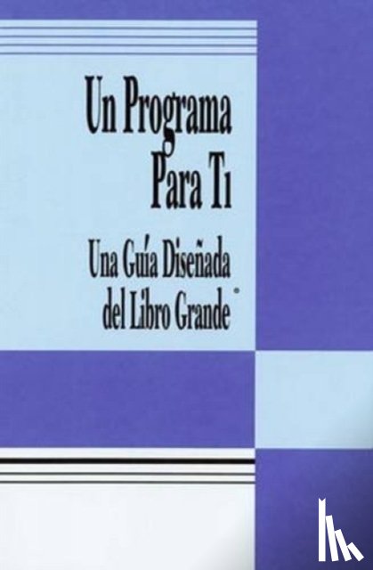 ANONYMOUS - Un Programa Para Ti (a Program For You Book)