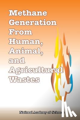 National Academy of Sciences - Methane Generation from Human, Animal, and Agricultural Wastes