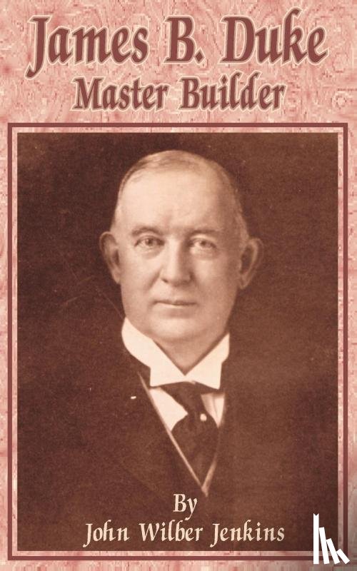 Jenkins, John Wilber - James B Duke
