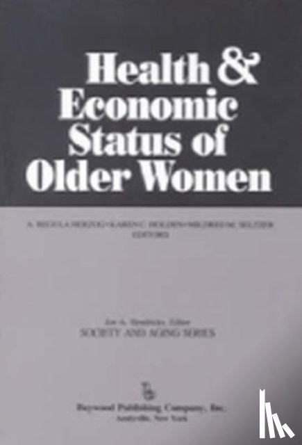 Herzog, A.Regula, Holden, Karen, Seltzer, Mildred - Health and Economic Status of Older Women