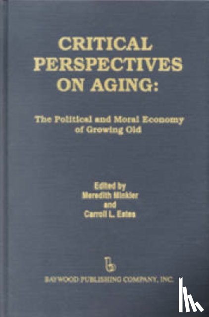 Minkler, Meredith, Estes, Carroll - Critical Perspectives on Aging