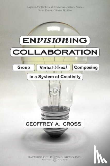 Cross, Geoffrey, Sides, Charles - Envisioning Collaboration