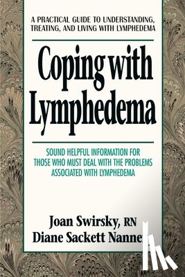 Nannery, Diane Sackett, Swirsky - Coping with Lymphedema