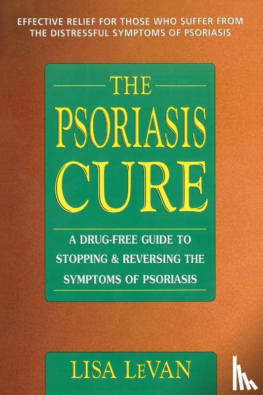 Levan, Lisa - The Psoriasis Cure