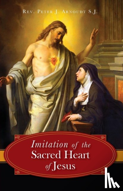 Arnoudt, Peter J - The Imitation of the Sacred Heart of Jesus