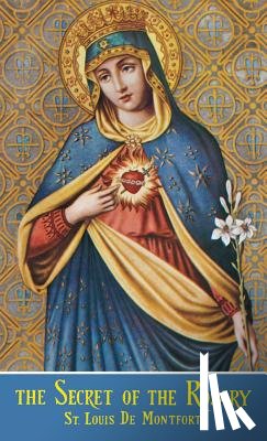 Montfort, Louis de - SECRET OF THE ROSARY