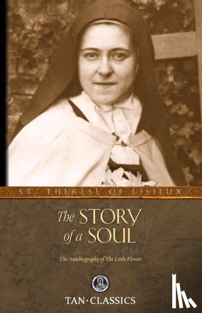 St.Therese of Lisieux - The Story of a Soul