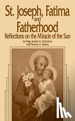 Cirrincione - St. Joseph, Fatima and Fatherhood: Reflections on the Miracle of the Sun