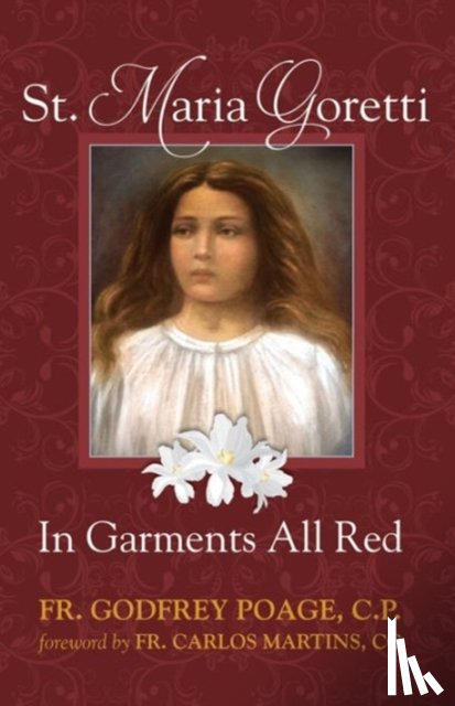 Poage, Cp Fr Godfrey - St. Maria Goretti in Garments All Red