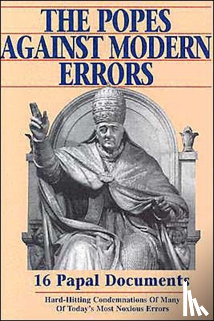 Tan Books - Popes Against Modern Errors