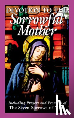 The Benedictine Convent of Clyde Missour - Devotion to the Sorrowful Mother